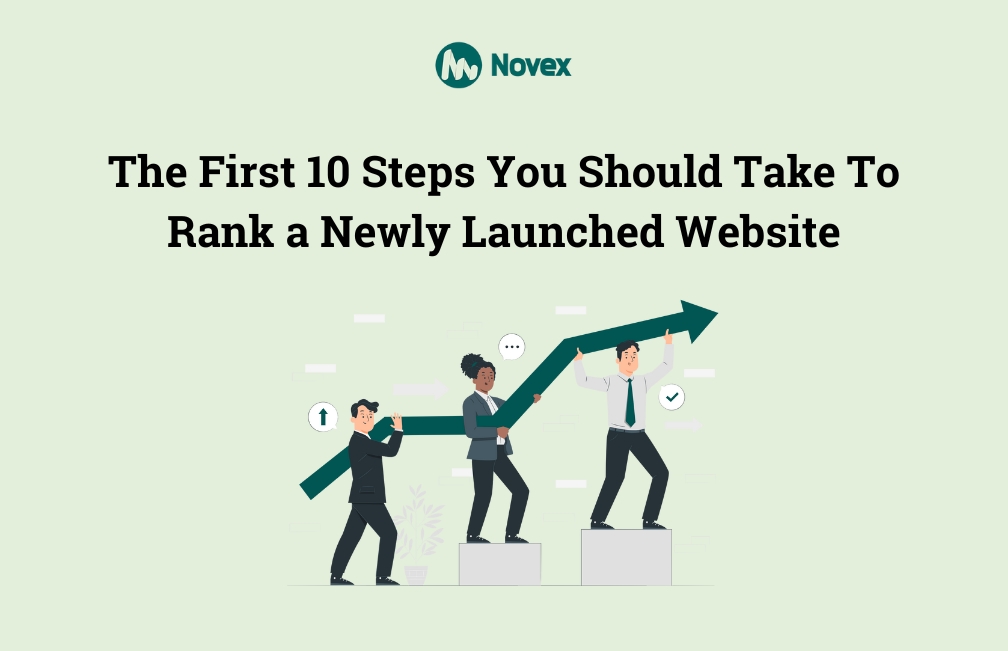 10 Crucial Steps to Ranking a Newly Launched Website