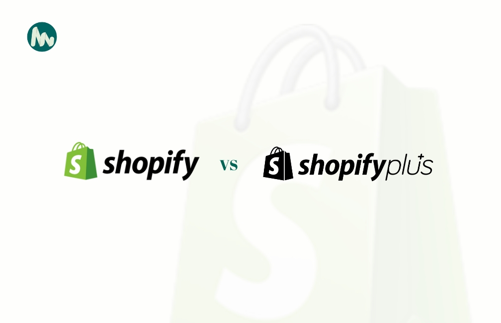 Shopify vs Shopify Plus: Which is right for your business?.